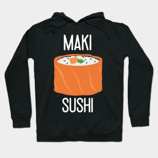 Maki sushi Hoodie